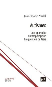 Autisme, une approche anthropologique