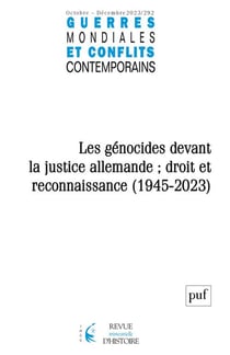 Guerres mondiales et conflits contemporains n.292 : Les génocides devant la justice allemande : droit et reconnaissance (1945-2023)
