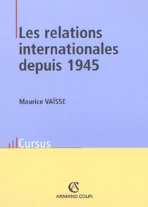 Les relations internationales depuis 1945 - 8e edition