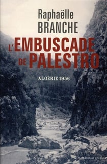 L'embuscade de palestro - algérie 1956