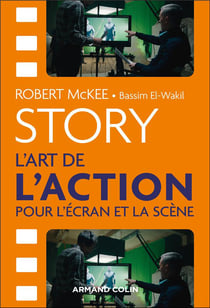 Story : L'art de l'action pour l'écran et la scène
