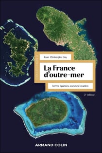 La France d'Outre-mer - 2e éd.