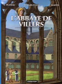 Les voyages de Jhen : l'abbaye de Villers