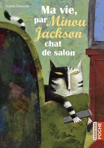 Ma vie, par Minou Jackson, chat de salon
