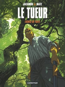Le tueur Tome 13 : lignes de fuite