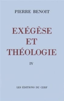Exégèse et théologie IV