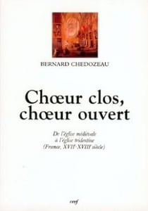 Choeur clos, choeur ouvert