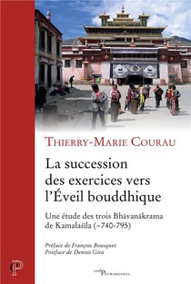 La succession des exercices vers l'eveil bouddhique