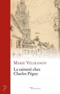 La sainteté chez Charles Péguy