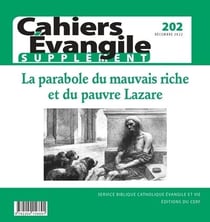 Cahiers evangile supplement - n 202 la parabole du mauvais riche et du pauvre lazare