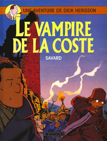 Dick Hérisson Tome 4 : le vampire de la coste