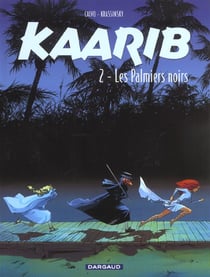 Kaarib t.2 - les palmiers noirs