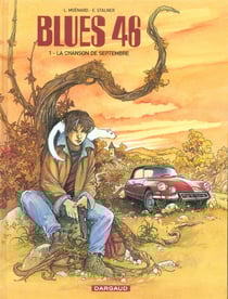 Blues 46 Tome 1 - la chanson de Septembre