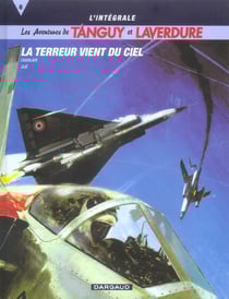 Tanguy et Laverdure : Intégrale vol.6 : la terreur vient du ciel