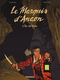 Le marquis d'Anaon Tome 1 : l'île de Brac