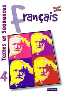 Français, textes et séquences - 4ème - élève