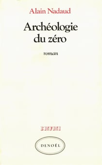 Archeologie du zero