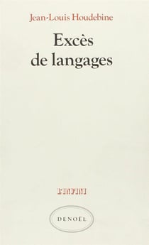 Exces de langages - holderlin, joyce, duns scot, hopkins, cantor, sollers