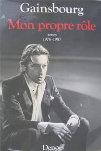 Mon propre rôle : Textes 1976-1987