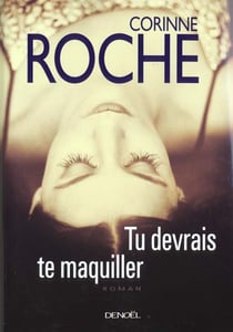 Tu devrais te maquiller