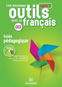 Les nouveaux outils pour le français : CE2 - guide pédagogique - livre du professeur (édition 2016)