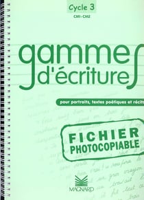 Gammes d'ecriture - cycle 3 - cm1-cm2