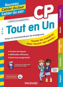 Tout en Un CP - Leçons, méthodes et exercices - Nouveau Cahier du jour Cahier du soir