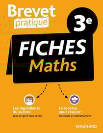 Brevet pratique : fiches maths - 3e