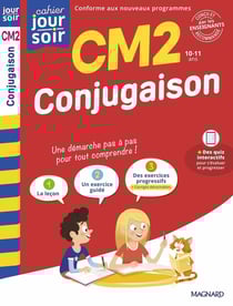Cahier du jour / cahier du soir : Conjugaison : CM2 - Conçu et recommandé par les enseignants