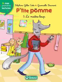 P'tite Pomme Tome 5 : le maître-loup