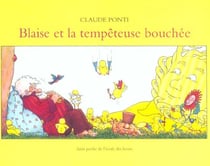 Blaise et la tempêteuse bouchée