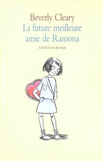 Future meilleure amie de ramona (la)