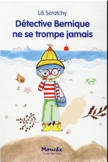 DETECTIVE BERNIQUE NE SE TROMPE JAMAIS