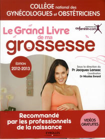 Le grand livre de ma grossesse (édition 2012-2013)