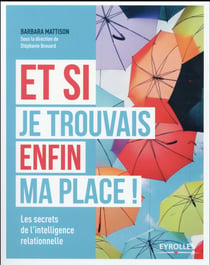 Et si je trouvais enfin ma place !