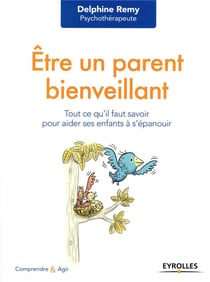 Être un parent bienveillant