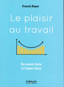 Le plaisir au travail