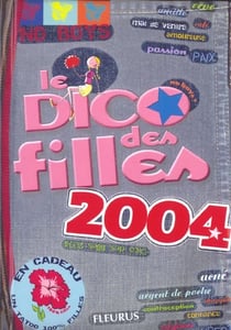 Le dico des filles (édition 2004)
