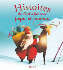 Histoires de noël à lire avec papa et maman