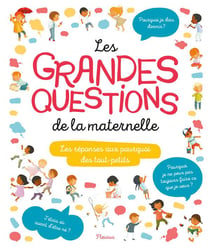 POURQUOI ? : les grandes questions de la maternelle