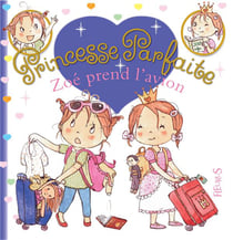 Princesse parfaite Tome 29 : Zoé prend l'avion