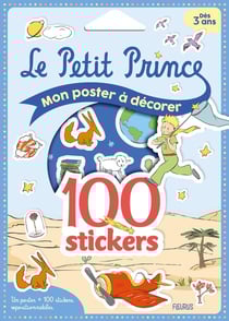 Le Petit Prince : Mon poster à décorer : 100 stickers