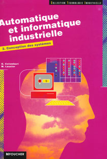 Automatique et informatique industrielle t.2 - conception des systemes