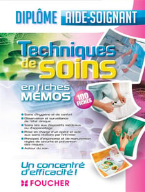 Diplôme aide-soignant - techniques de soins en fiches mémos