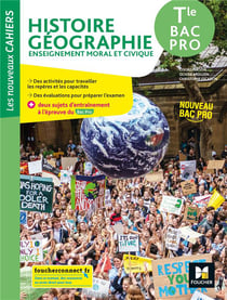 Les nouveaux cahiers : histoire-géographie-EMC - terminale bac pro - livre de l'élève (édition 2021)