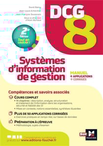 DCG 8 : systèmes d'information de gestion - manuel, applications et corrigés (2e édition)