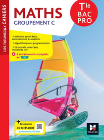 Les nouveaux cahiers : mathématiques - teminale bac pro C - livre élève