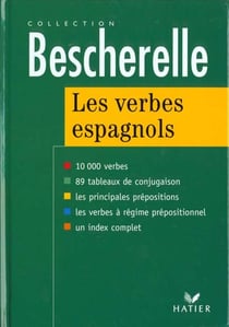 Bescherelle - les verbes espagnols - 10 000 verbes (édition 1997)