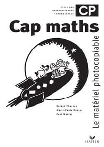 Cap maths cp, materiel photocopiable, edition 2000