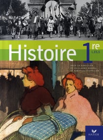 Histoire - 1ère l, es, s - livre de l'élève (édition 2007)